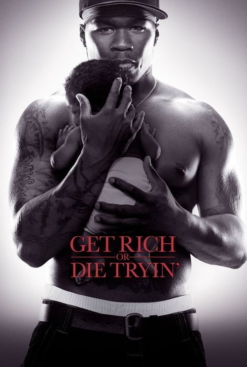 Get Rich Or Die Tryin - Plakatmotiv - Bildquelle: 2005 by PARAMOUNT PICTURES. All Rights Reserved.