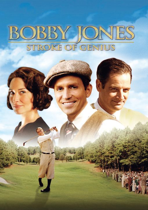 Bobby Jones, Stroke of Genius - Plakat - Bildquelle: 2003 Bobby Jones Film, LLC. All Rights Reserved.
